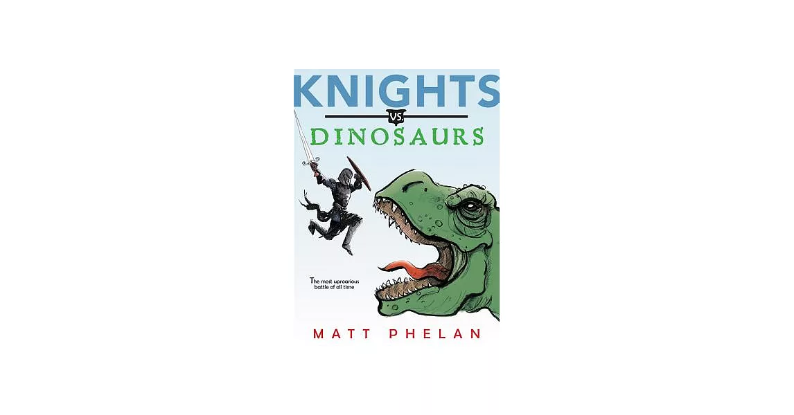 博客來Knights Vs. Dinosaurs