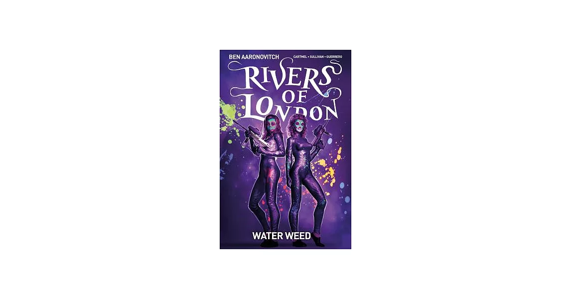 Rivers of London Volume 6: Water Weed | 拾書所