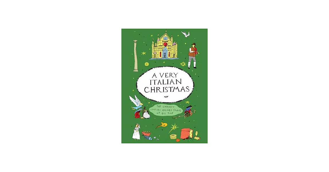 A Very Italian Christmas: The Greatest Italian Holiday Stories of All Time | 拾書所