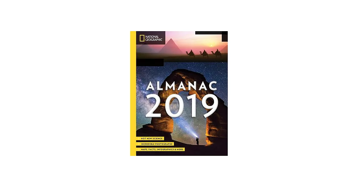 National Geographic Almanac 2019: Hot New Science - Incredible Photographs - Maps, Facts, Infographics & More | 拾書所