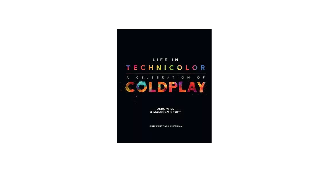 Life in Technicolor: A Celebration of Coldplay | 拾書所