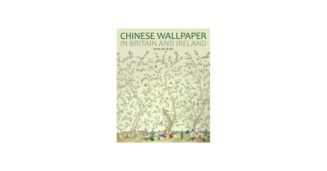 Chinese Wallpaper in Britain and Ireland | 拾書所