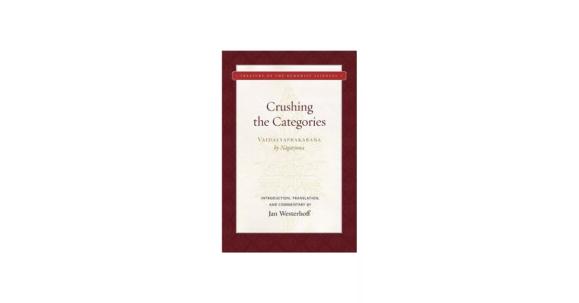 Crushing the Categories (Vaidalyaprakarana) | 拾書所