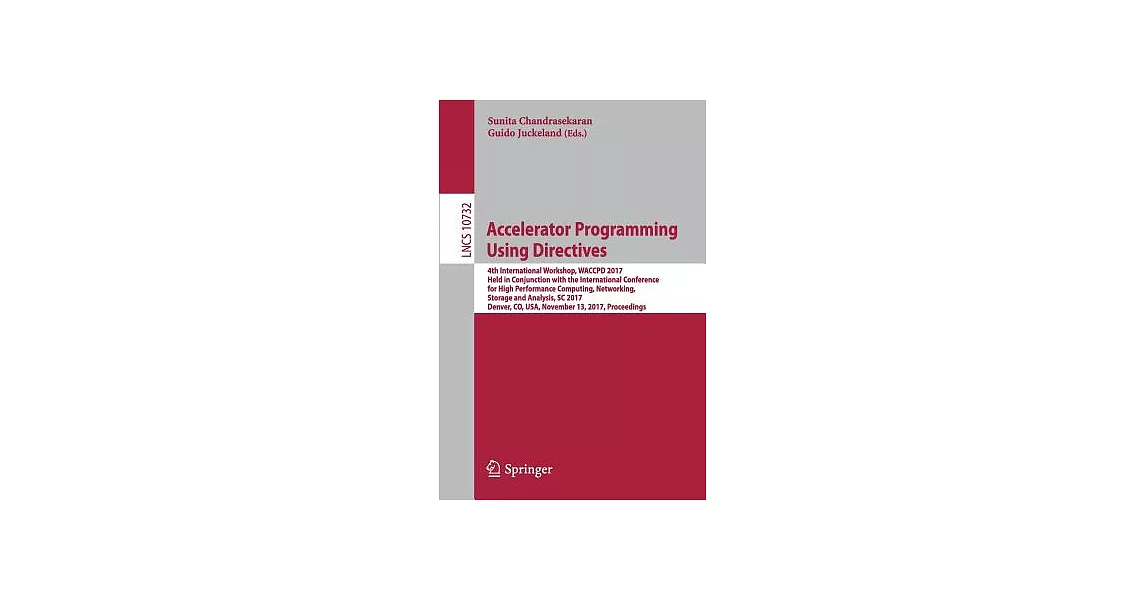 博客來-Accelerator Programming Using Directives: 4th International ...