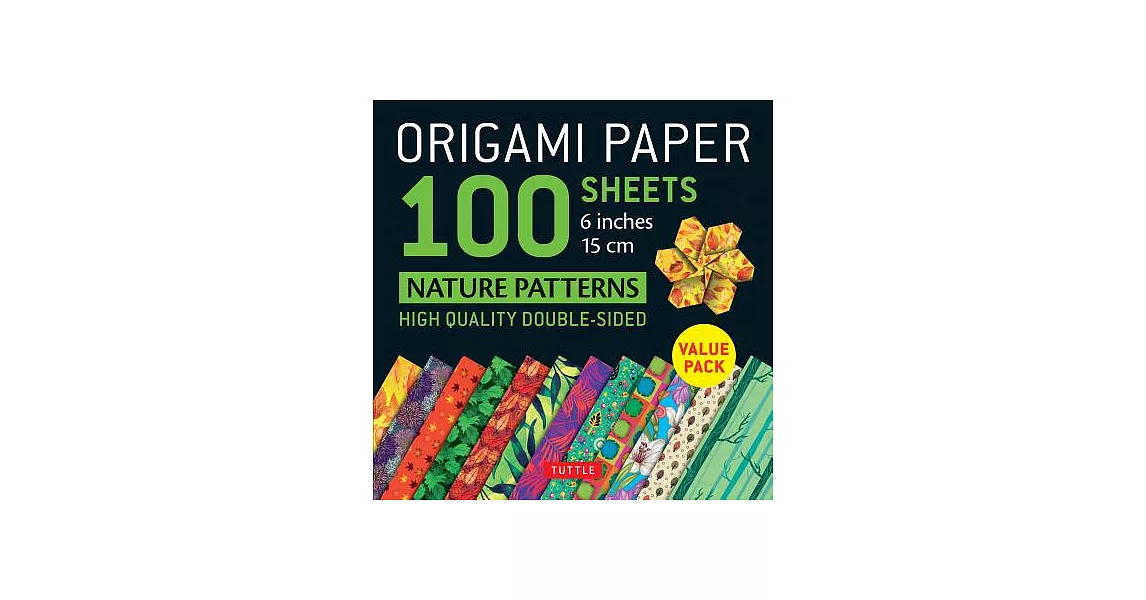 Origami Paper 100 Sheets Nature Patterns 6＂ (15 CM): Tuttle Origami Paper: High-Quality Origami Sheets Printed with 12 Different Designs (Instructions | 拾書所