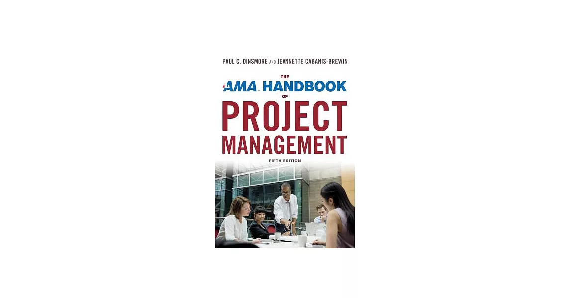 The AMA Handbook of Project Management | 拾書所