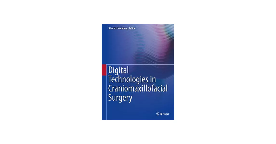 Digital Technologies in Craniomaxillofacial Surgery | 拾書所