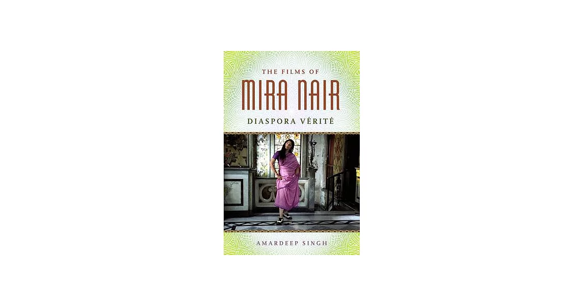 The Films of Mira Nair: Diaspora Verite | 拾書所