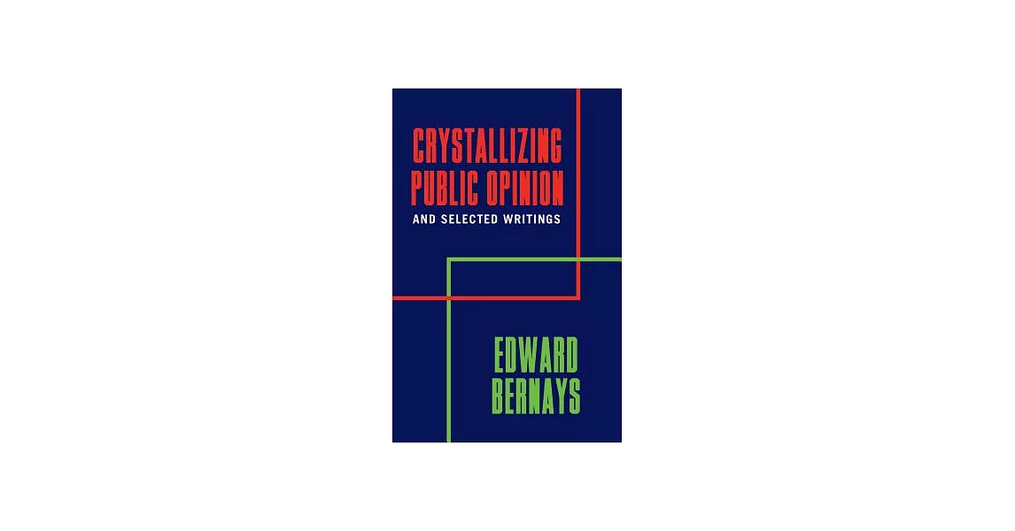 Crystallizing Public Opinion and Selected Writings | 拾書所