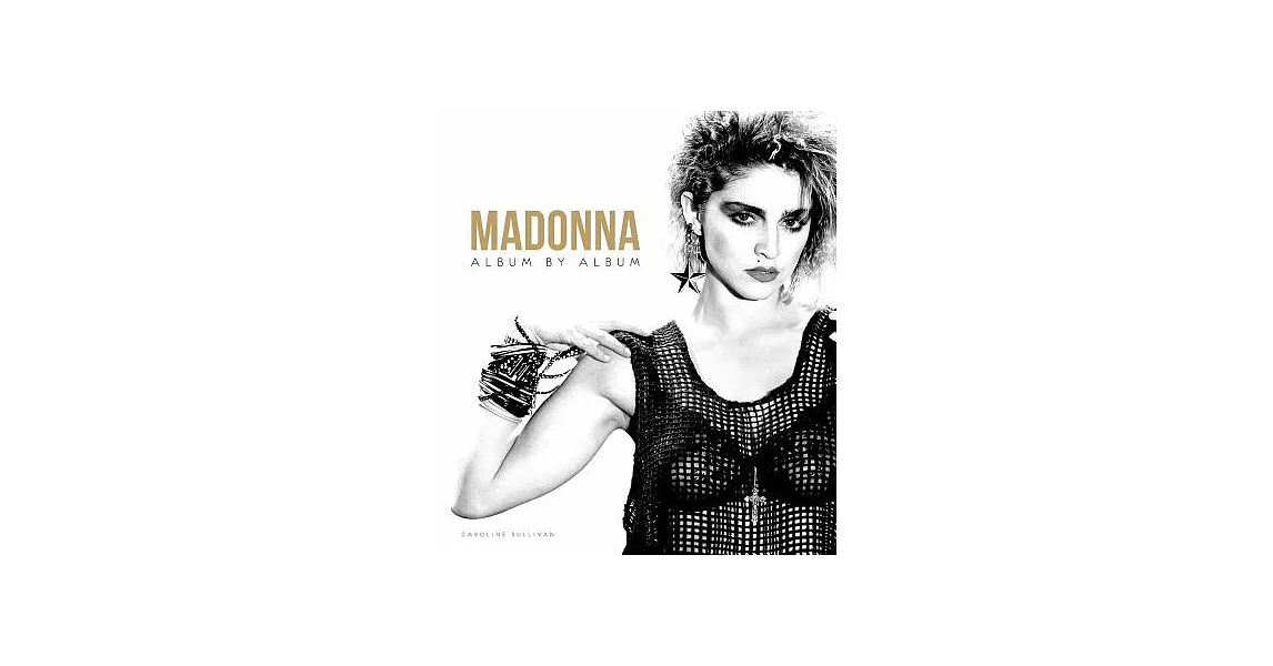 Madonna: Album by Album | 拾書所