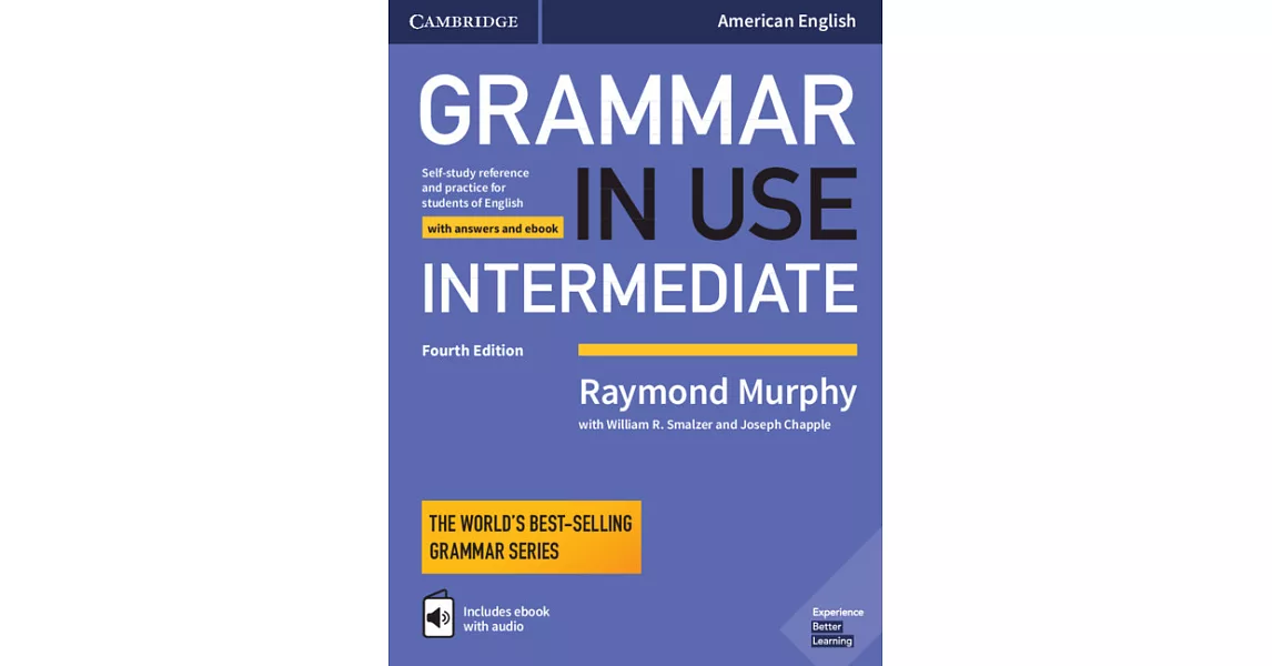 Grammar in Use Intermediate: Self-Study Reference and Practice for Students of American English, With Answers | 拾書所