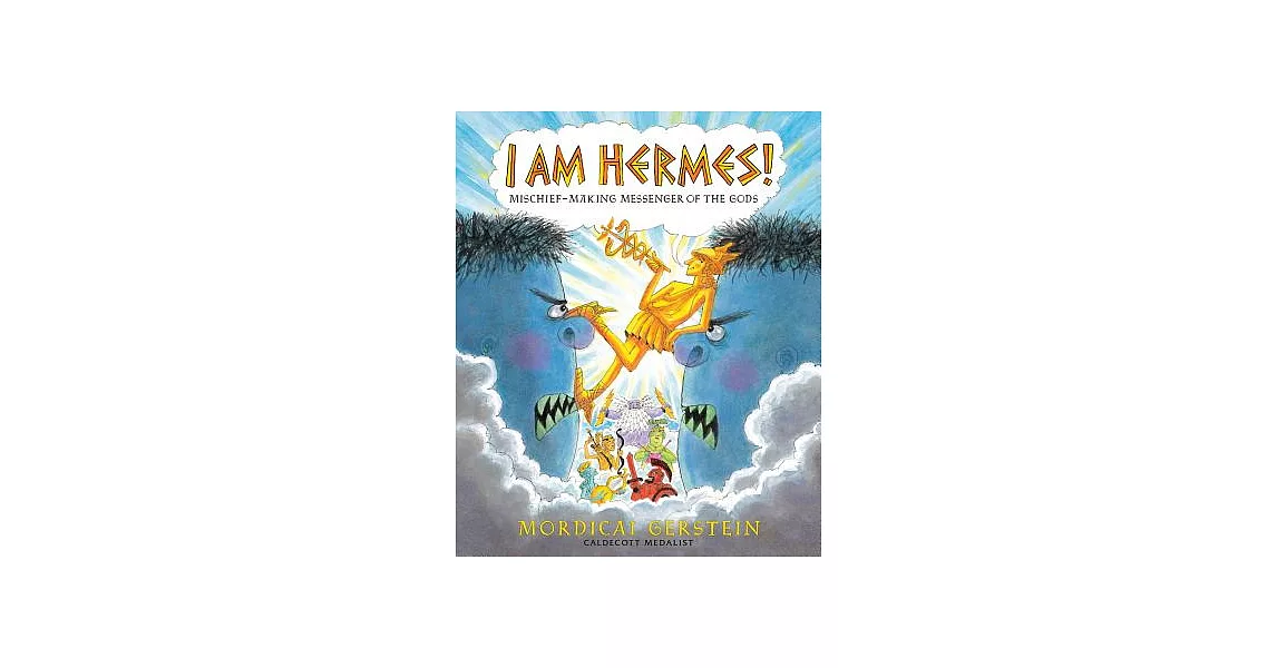 I Am Hermes!: Mischief-making Messenger of the Gods | 拾書所