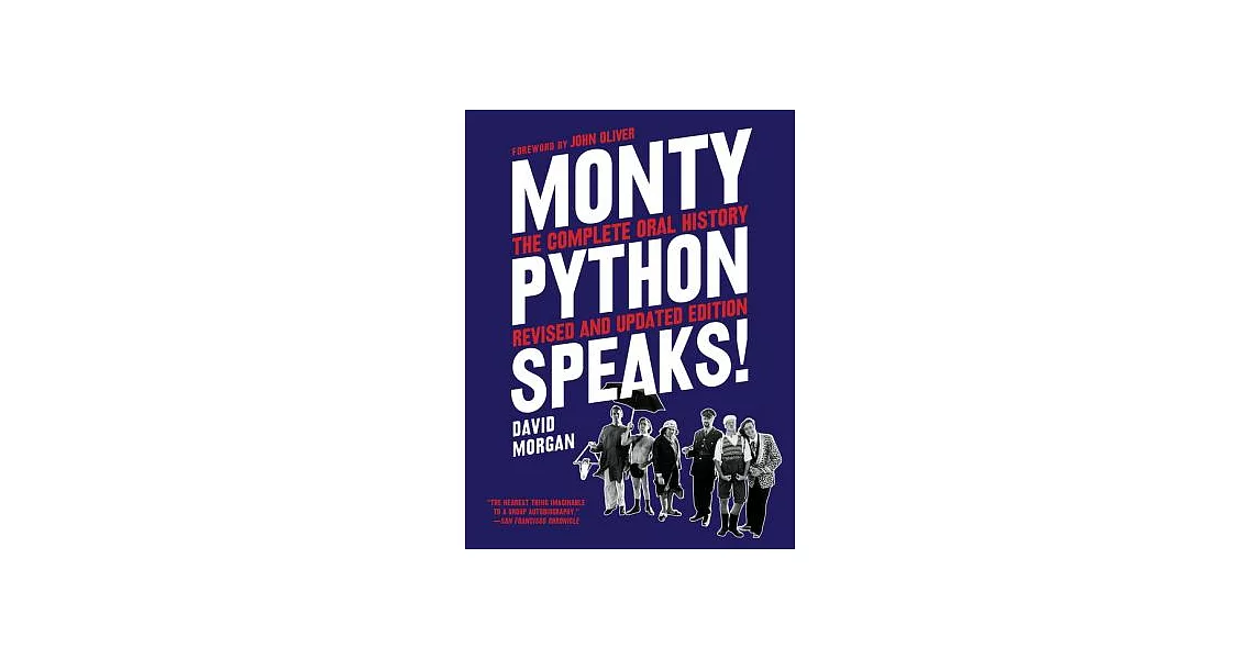 Monty Python Speaks, Revised and Updated Edition: The Complete Oral History | 拾書所