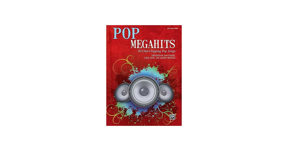 Pop Megahits: 40 Chart-Topping Pop Songs, Big Note Piano | 拾書所