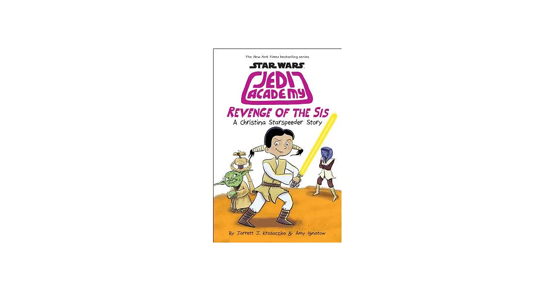 Star Wars Jedi Academy: Revenge of the Sis | 拾書所