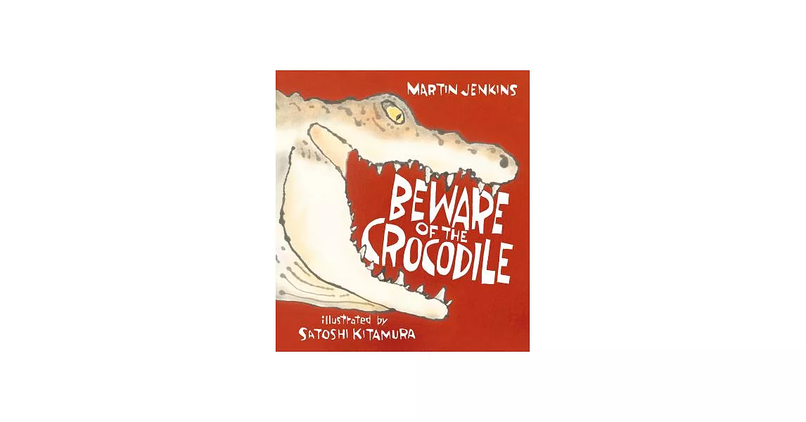 Beware of the Crocodile | 拾書所