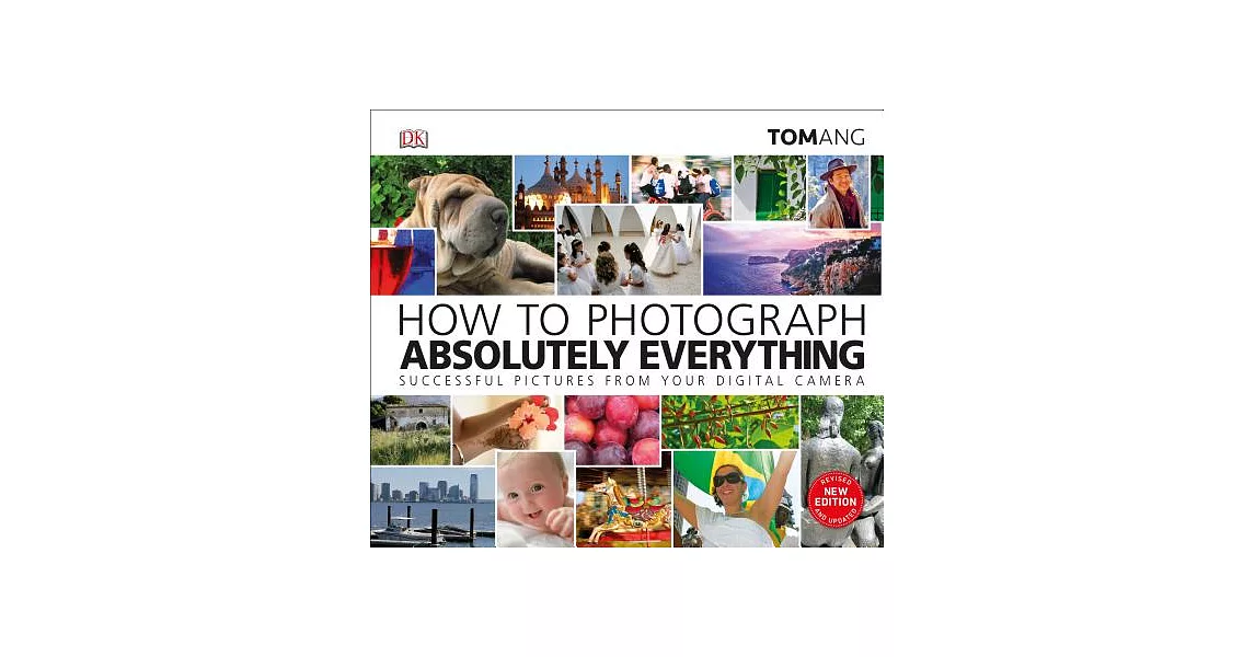 How to Photograph Absolutely Everything | 拾書所