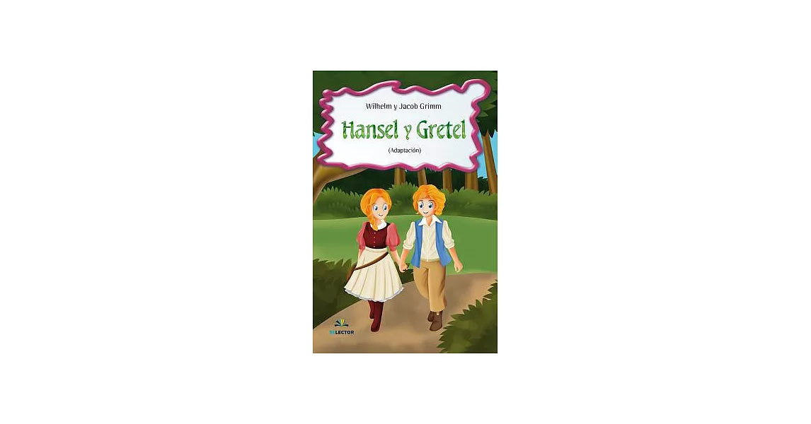 Hansel y Gretel / Hansel and Gretel | 拾書所
