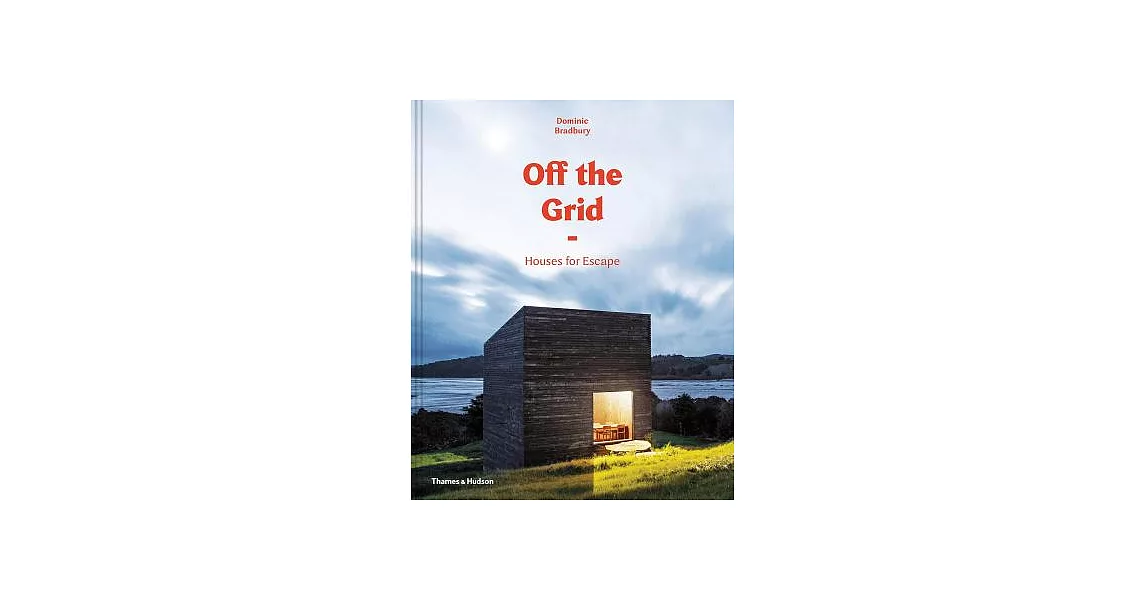 Off the Grid: Houses for Escape | 拾書所