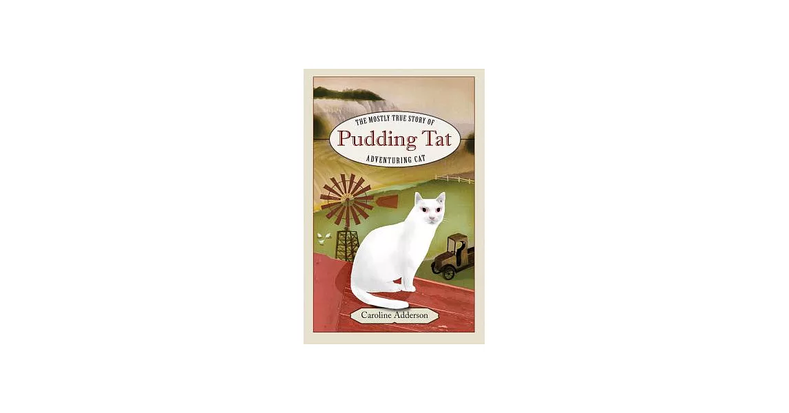 The Mostly True Story of Pudding Tat, Adventuring Cat | 拾書所
