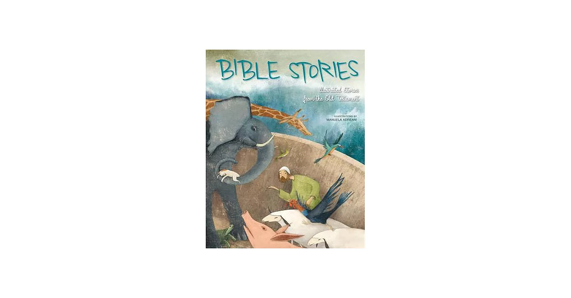 Bible Stories: Illustrated Stories from the Old Testament | 拾書所