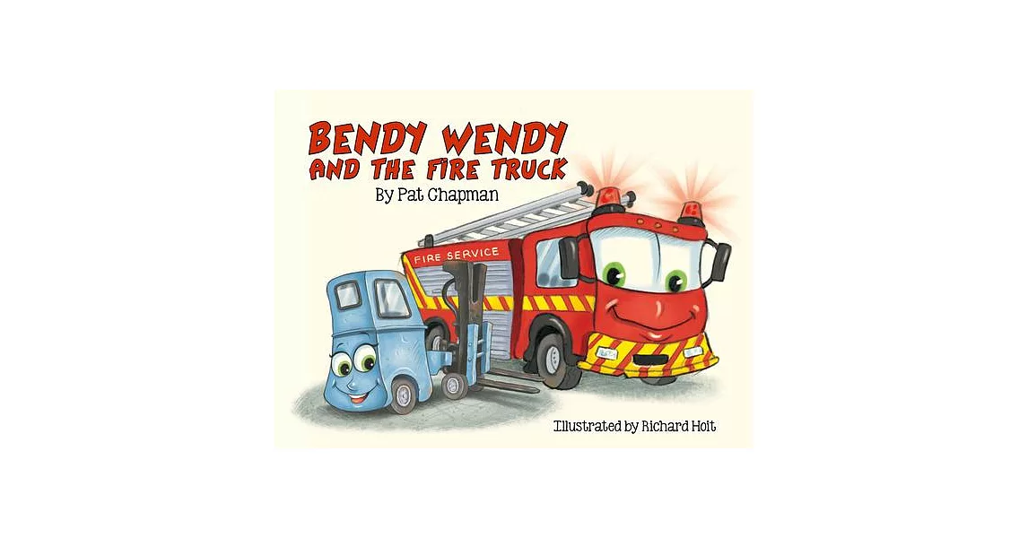 Bendy Wendy and the Fire Truck | 拾書所