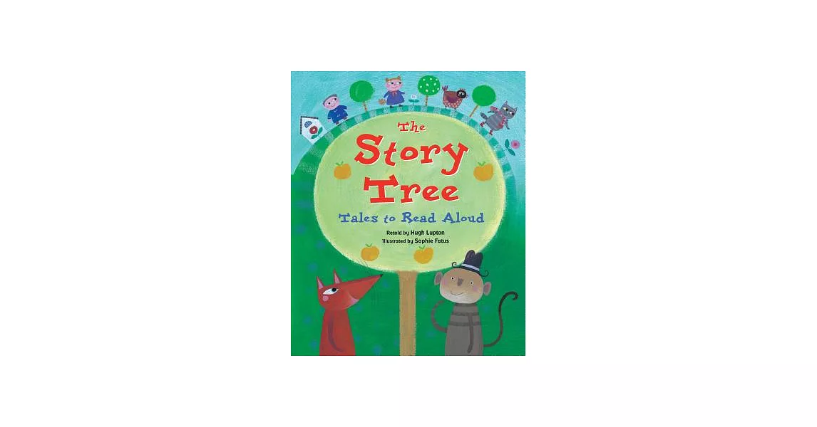 The Story Tree: Tales to Read Aloud | 拾書所