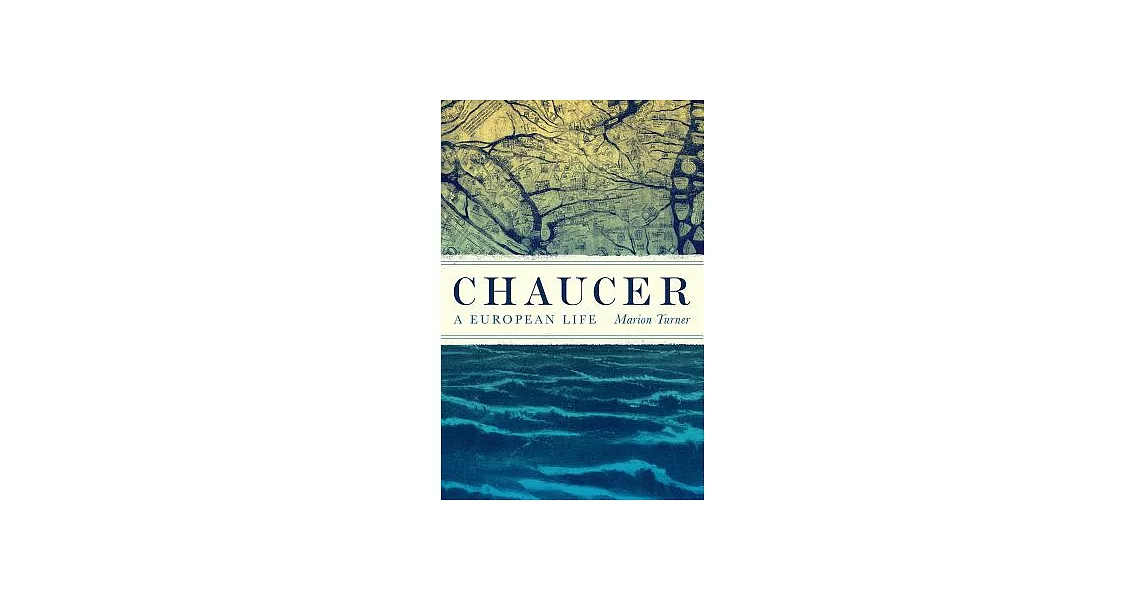 Chaucer: A European Life | 拾書所