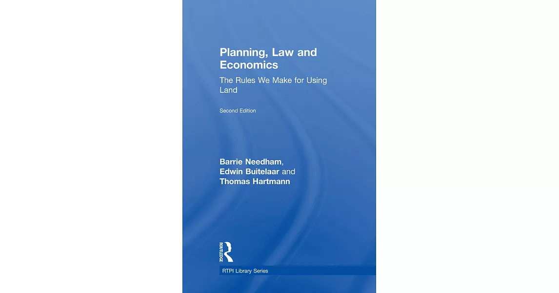 Planning, Law and Economics: The Rules We Make for Using Land | 拾書所