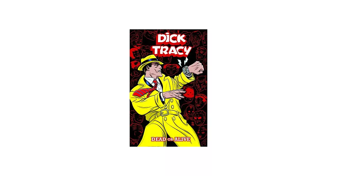 Dick Tracy: Dead or Alive | 拾書所