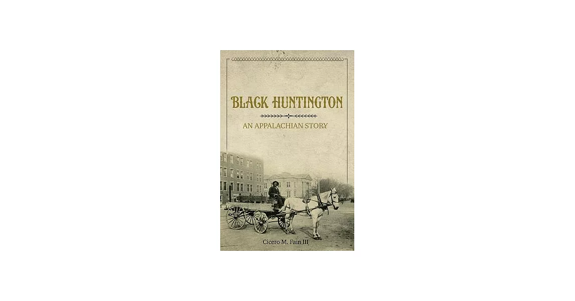 Black Huntington: An Appalachian Story | 拾書所