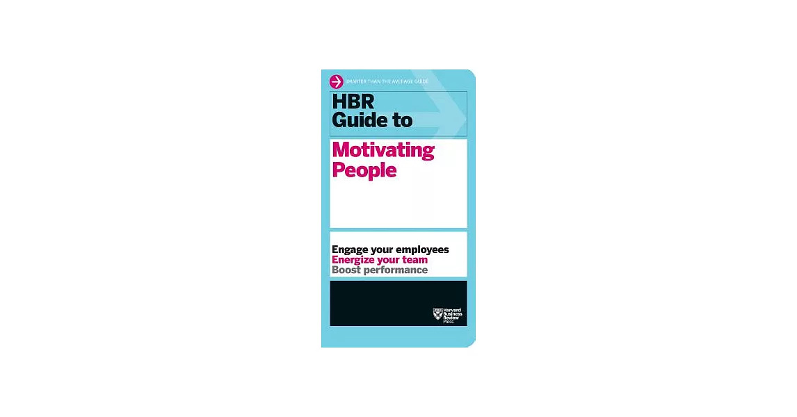 HBR Guide to Motivating People | 拾書所