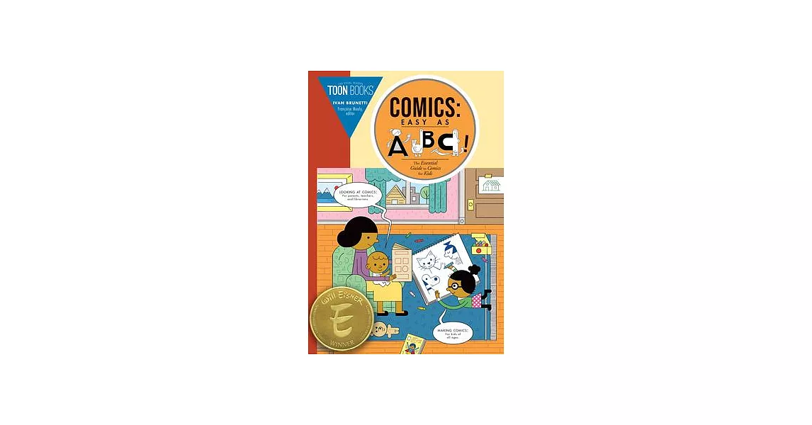 Comics: Easy As ABC!: The Essential Guide to Comics for Kids | 拾書所