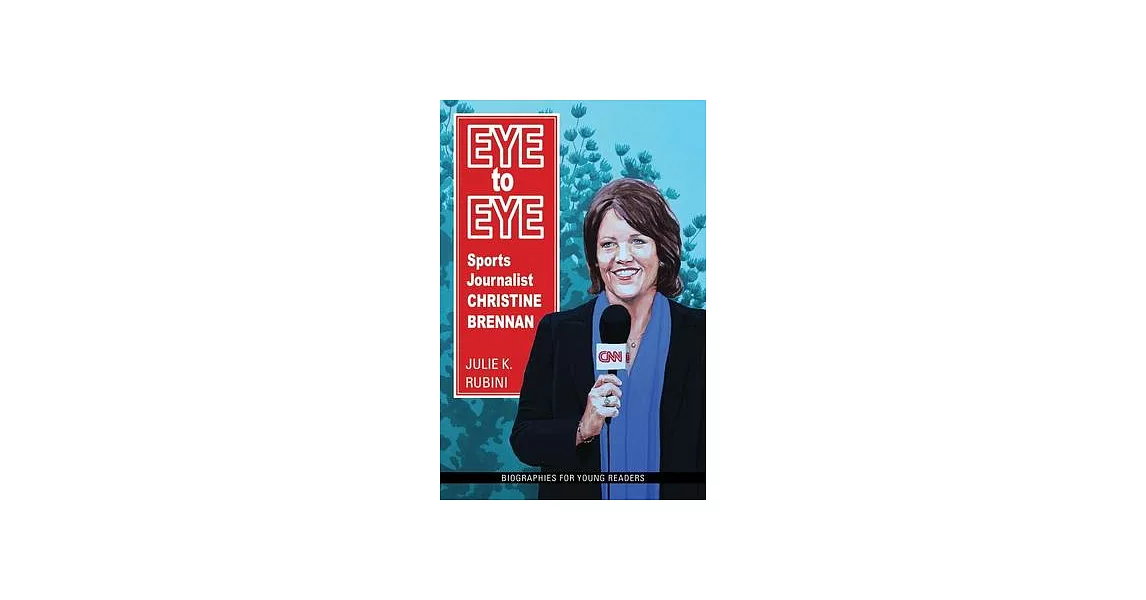 Eye to Eye: Sports Journalist Christine Brennan | 拾書所