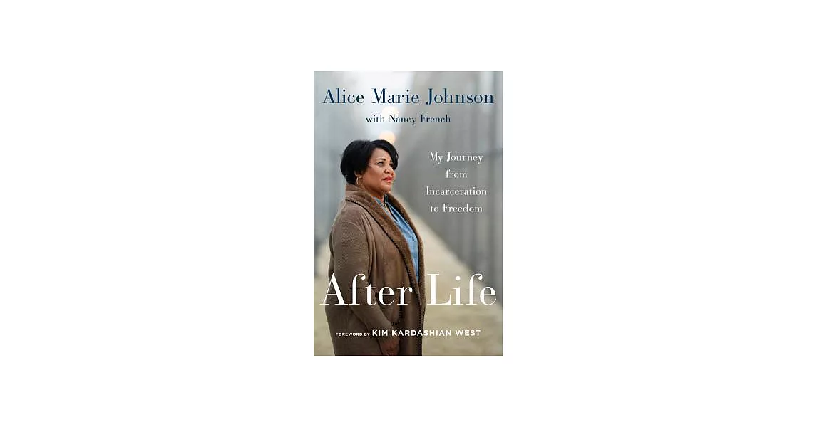 After Life: My Journey from Incarceration to Freedom | 拾書所