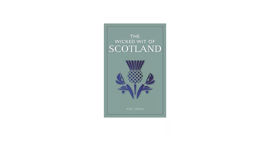 The Wicked Wit of Scotland | 拾書所