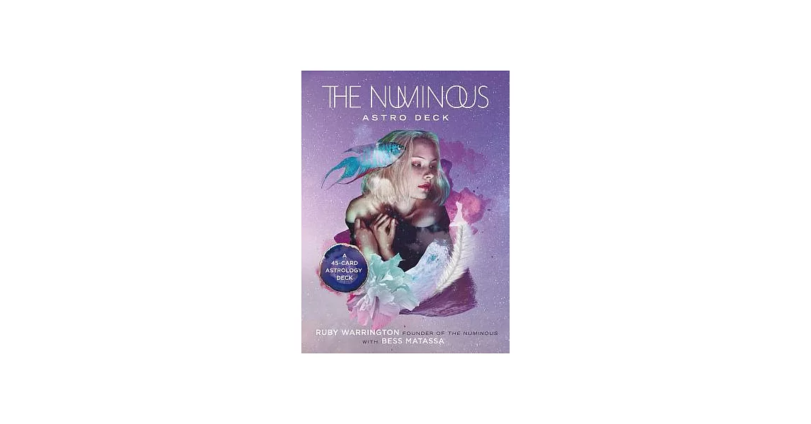 The Numinous Astro Deck: A 45-Card Astrology Deck | 拾書所