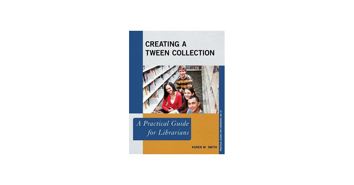 Creating a Tween Collection: A Practical Guide for Librarians | 拾書所