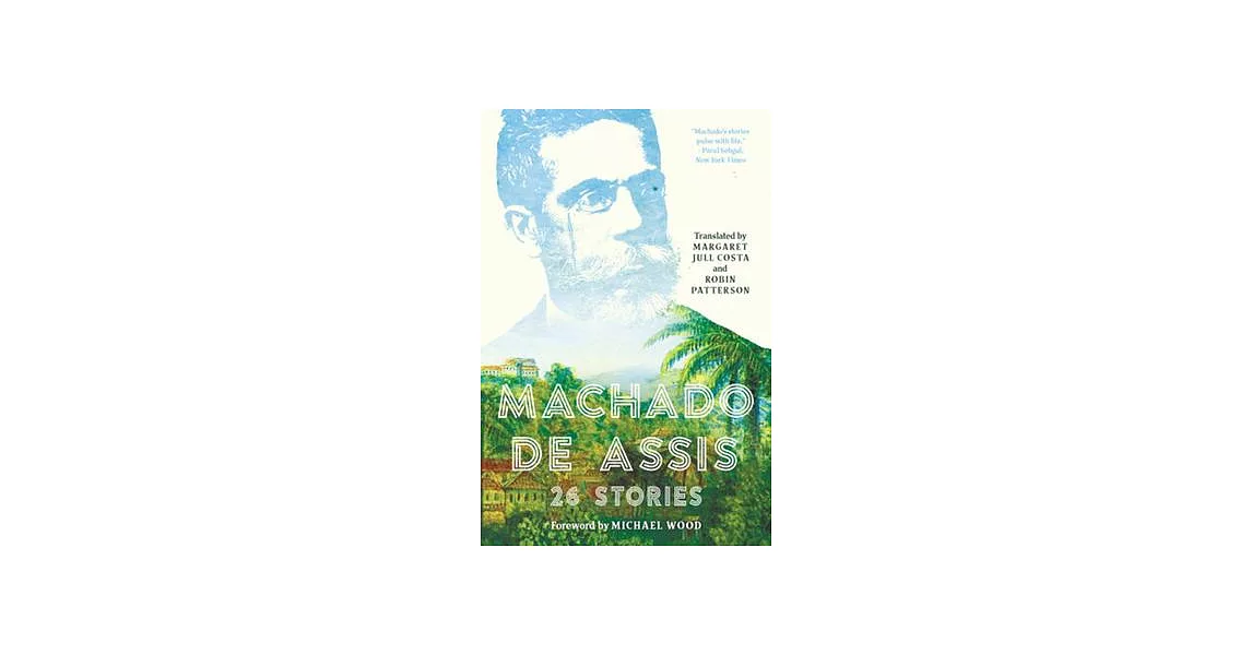 Machado De Assis: 26 Stories | 拾書所
