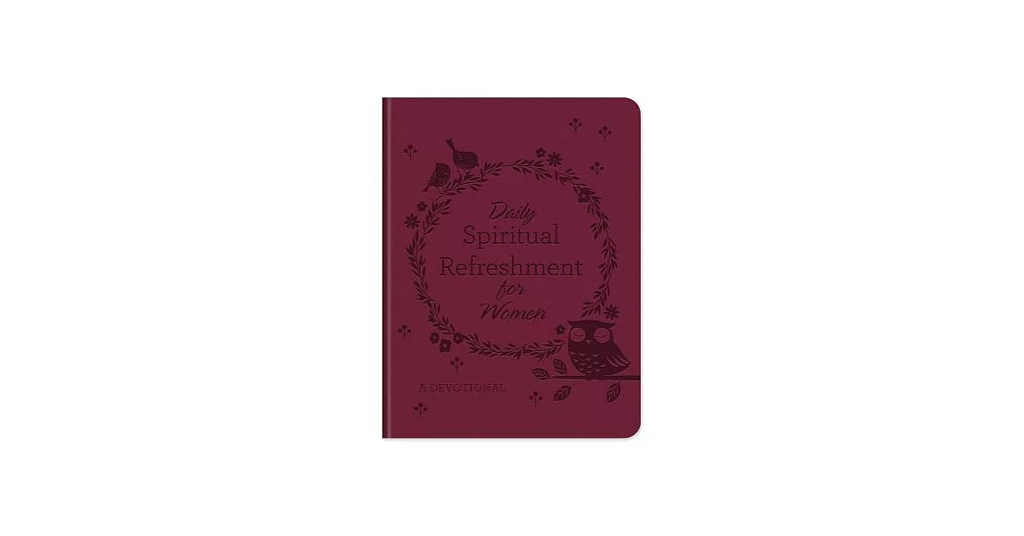 Daily Spiritual Refreshment for Women: A Devotional | 拾書所