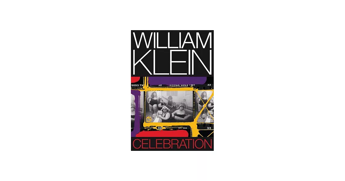 William Klein: Celebration | 拾書所