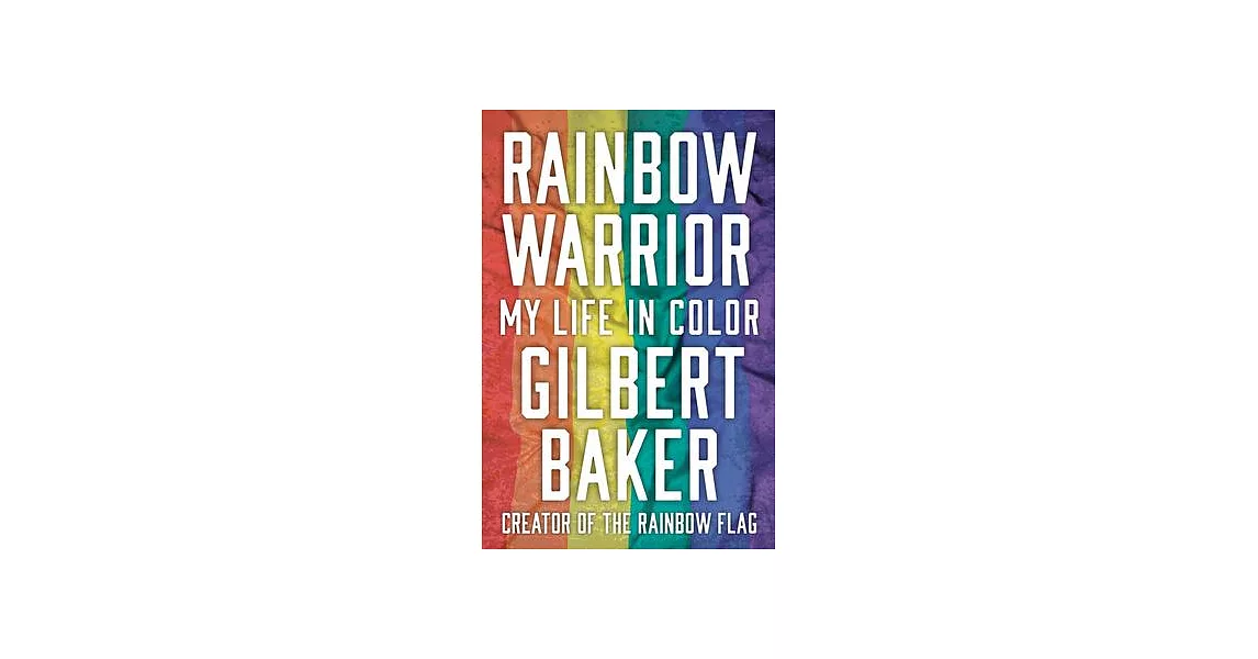 Rainbow Warrior: My Life in Color | 拾書所