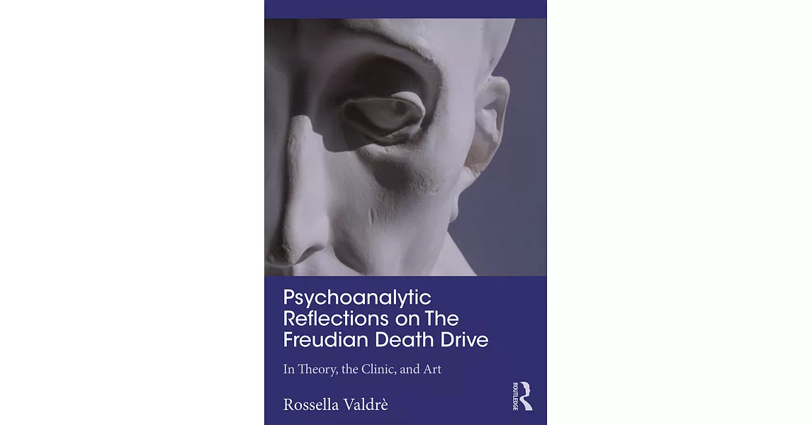 博客來Psychoanalytic Reflections on the Freudian Death Drive In Theory