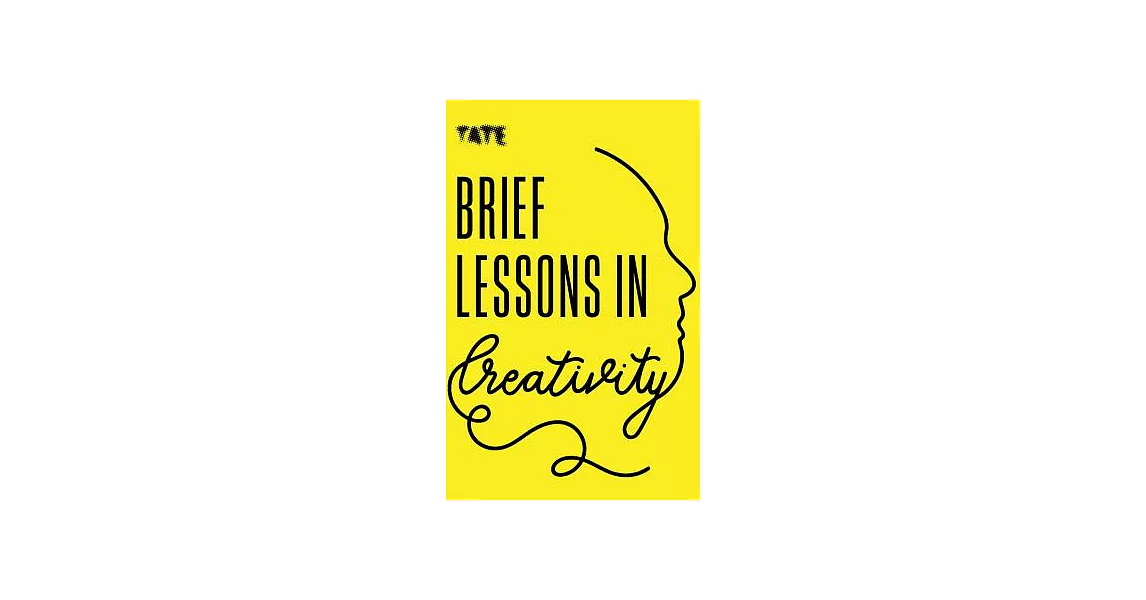 Brief Lessons in Creativity | 拾書所