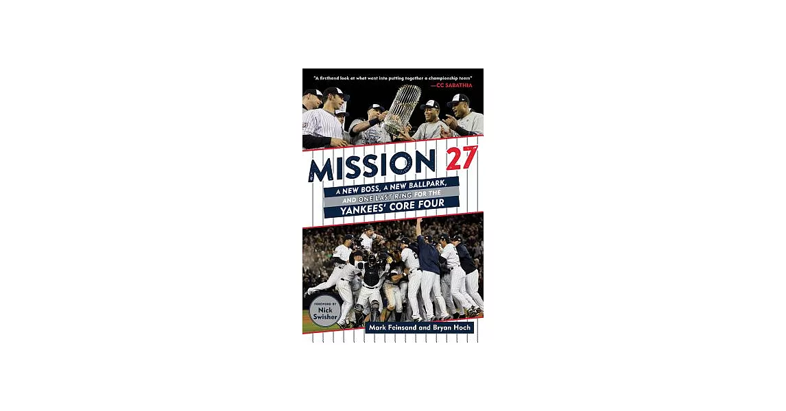 Mission 27: A New Boss, a New Ballpark, and One Last Ring for the Yankees’ Core Four | 拾書所