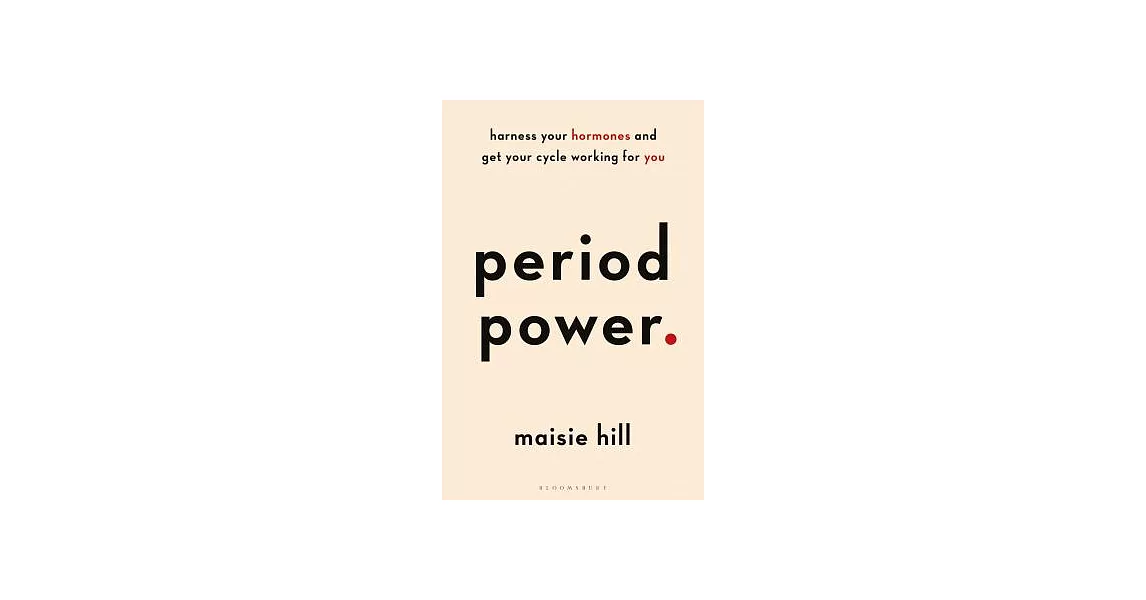 Period Power: Harness Your Hormones and Get Your Cycle Working for You | 拾書所