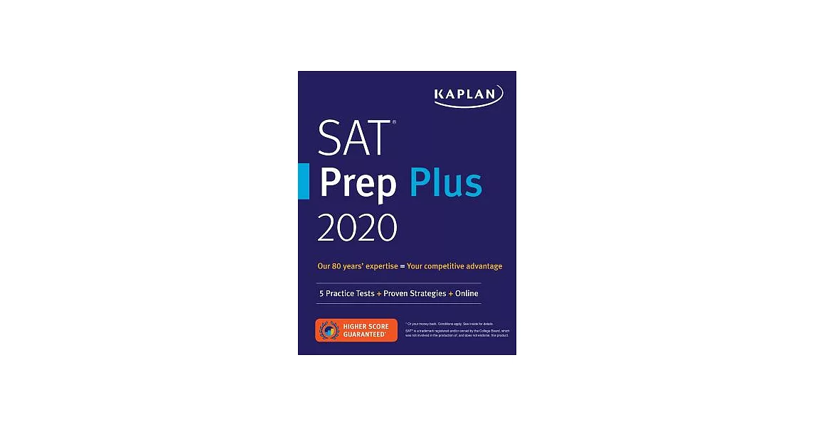 Kaplan SAT Prep Plus 2020: 5 Practice Tests + Proven Strategies + Online | 拾書所