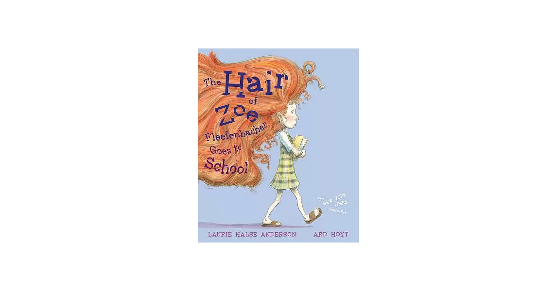 The Hair of Zoe Fleefenbacher Goes to School | 拾書所