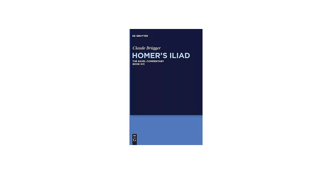 Homer’s Iliad. Book XVI | 拾書所
