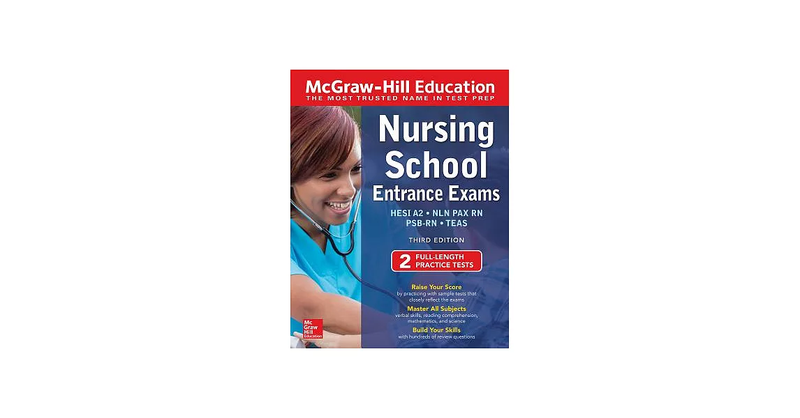 McGraw-Hill Education Nursing School Entrance Exams: Hesi A2 - Nln Pax-rn - Psb-rn - Teas | 拾書所